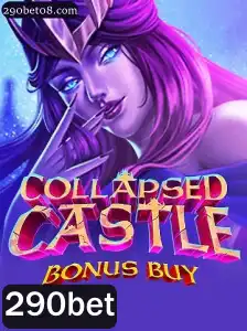 Descubra o Empolgante Mundo de CollapsedCastleBonusBuy no 290bet