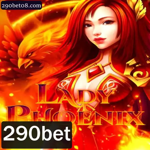 Descubra o Fascinante Mundo de LadyPhoenix no jogo 290bet