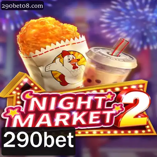 NightMarket2: O Novo Fenômeno em Jogos com 290bet