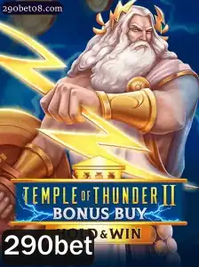 Explorando o Jogo Temple of Thunder II Bonus Buy no 290bet